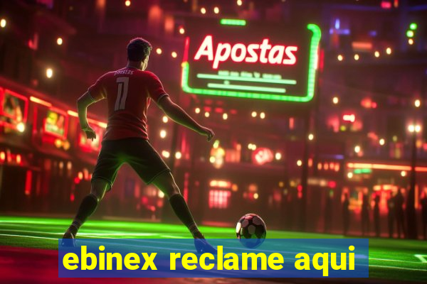 ebinex reclame aqui